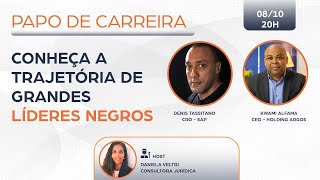 Papo de Carreira Com Denis Tassitano CRO  SAP e Kwami Alfama CEO  Holding Argos [upl. by Samuelson]