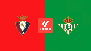 DIRECTO OSASUNA VS BETIS AUDIO [upl. by Nilreb]