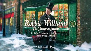 Robbie Williams  Its A Wonderful Life ft Poppa Pete Official Audio [upl. by Sitof]