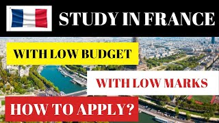 Study in France with Low Marks  France Student VISA Process from Pakistan  France Study VISA 2024 [upl. by Omar]