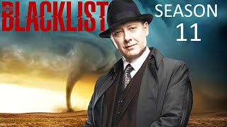 THE BLACKLIST SEASON 11 Will Blow Your Mind [upl. by Butta]