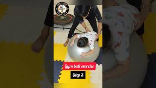 Gym ball exerciseoccupationaltherapyforautism shortvideo reels vairalvideo premaastha [upl. by Rabi957]