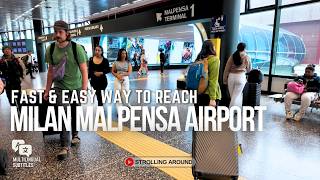 How To Get To Milan MALPENSA AIRPORT MXP from CENTRALE STATION  Malpensa Express Train [upl. by Ait772]