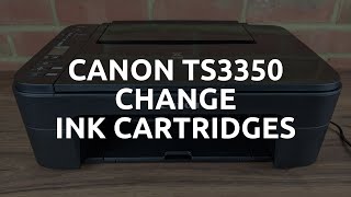 Canon TS3350 Change Ink Cartridge [upl. by Ahse881]