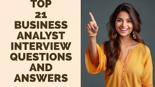 ❤️ Top 21 Business Analyst Interview Questions and Answers  businessanalyst viral [upl. by Zuleika]