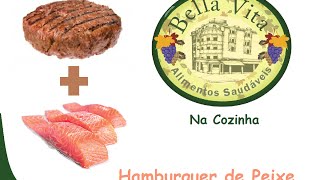 HAMBURGUER DE PEIXE COMO FAZER [upl. by Moishe]