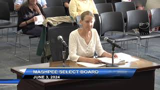 Mashpee Select Board  632024 Part 1 [upl. by Andra267]