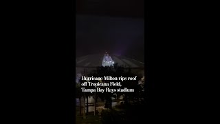 Tropicana Field roof torn off during Hurricane Milton [upl. by Etnahsal]