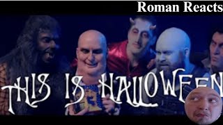 Roman Reacts This Is Halloween  The Nightmare Before Christmas  VoicePlay A Cappella [upl. by Lrig]