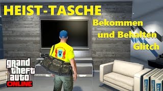 GTA Online  HEIST TASCHE Bekommen und Behalten Glitch  137 [upl. by Auop413]