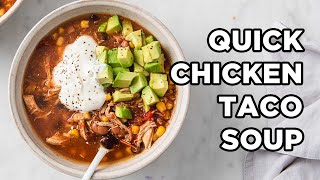 Quick Taco Soup with Rotisserie Chicken [upl. by Siriso822]