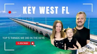 S2E9 Top 5 Things We Experienced In Key West Florida explore [upl. by Meredeth289]