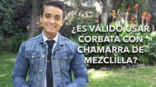 ¿Es válido usar corbata con chamarra de mezclilla  Humberto Gutiérrez [upl. by Yatnwahs306]