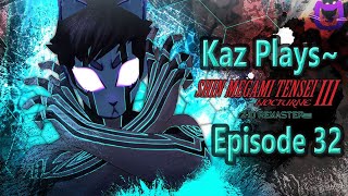 Kaz Plays  Shin Megami Tensei 3 Nocturne Episode 32 Nearing The Top [upl. by Nomed]