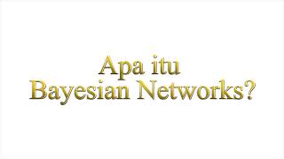 Apa itu Bayesian Networks [upl. by Larson]