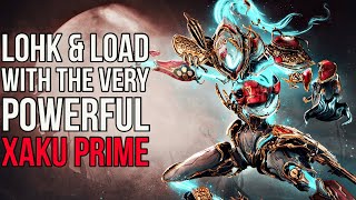 ReEnter the META with Xaku Prime  Steel Path Build  Warframe 2024 [upl. by Elena]