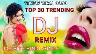 Tiktok Viral Song  Top 30 Trending  Dj Remix Songs  Bass Boosted Hit Song Remix  Party Mixer Dj [upl. by Aifos]