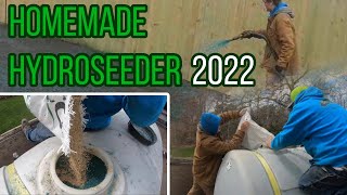 Homemade DIY Hydroseeder 2022 Update [upl. by Allicerp458]