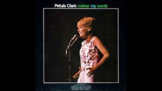 Petula Clark  Colour My World [upl. by Hildie]