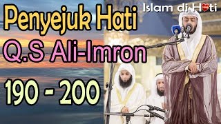 Bacaan merdu Surat ALI IMRON 190200 membuat hati tenang [upl. by Ahsinan941]