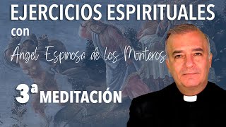 Ejercicios Espirituales P Espinosa de los Monteros Meditación 3 La Resurrección [upl. by Secor]