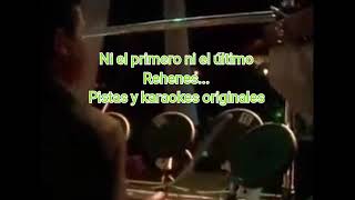 Ni el primero ni el último grupo Los rehenes karaoke [upl. by Gilbertine598]