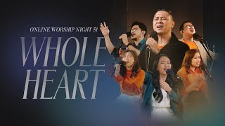 WORSHIP NIGHT 51 2024 GMS JAKARTA JAWA BARAT BANTEN  WHOLE HEART [upl. by Atelahs]