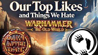 Warhammer The Old World  Likes and dislikes with Bearfoot Miniatures [upl. by Lledrev]