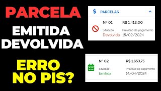 PARCELA EMITIDA OU DEVOLVIDA NUMERAÇÃO DO PIS ERRADO [upl. by Lapointe]