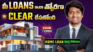 How to clear Loans Quickly  Save 30 Lakhs on Your Home Loan [upl. by Renwick]