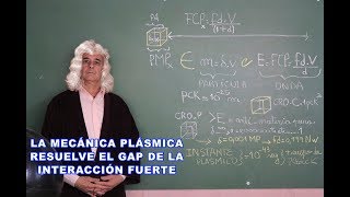 MECÁNICA PLÁSMICA GLUON  QUARKS  GRAVEDAD PARTE 2 [upl. by Clere]