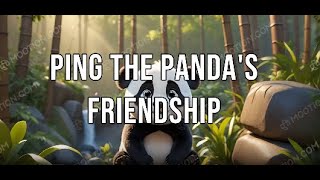 Ping the Pandas Friendship [upl. by Ykcul932]