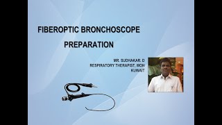 FIBEROPTIC BRONCHOSCOPE PREPARATION [upl. by Gen]