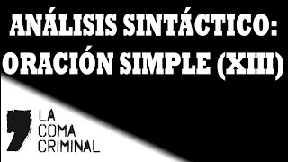 Sintaxis Corrección oraciones simples XIII [upl. by Ennahs333]