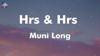 Muni Long  Hrs amp Hrs lyrics [upl. by Nanfa804]