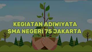 Kegiatan Adiwiyata SMAN 75 Jakarta [upl. by Felicia220]