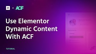 How to use Elementor with ACF Tutorial [upl. by Ttehc]