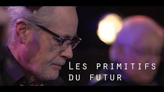 Les primitifs du futur  Swingvalse  Live  Le pont des artistes [upl. by Dnomyad]