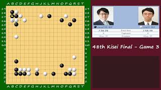 ENFR 48th Kisei Final  Game 3  Iyama Yuta vs Ichiriki Ryo [upl. by Erreit]