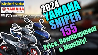 2024 Yamaha Sniper 155R Updated Price Downpayment amp Monthly  Philippines [upl. by Yatnohs]