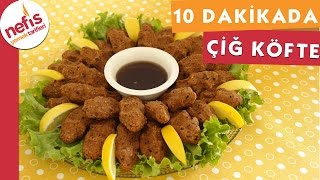 10 Dakikada Etsiz Çiğ Köfte Tarifi  Nefis Yemek Tarifleri [upl. by Ggerg]