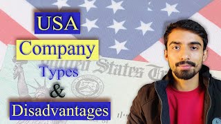 Different type of business entities in US  Pro amp Cons  USA Company registration l [upl. by Toh]