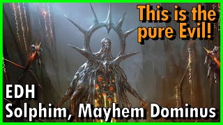 Solphim Mayhem Dominus EDH Deck Tech  Magic the Gathering [upl. by Pall918]