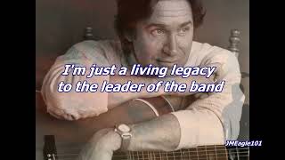 Dan Fogelberg  Leader Of The Band Lyrics [upl. by Notwen936]