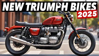 7 New Triumph Motorcycles For 2025 [upl. by Akinod]