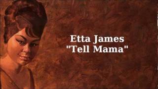 Tell Mama  Etta James [upl. by Gloriane]