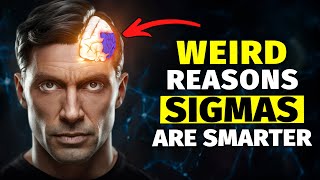 6 Weird Traits That Prove Sigma Males Are Smarter Than You Realize [upl. by Ariadne]