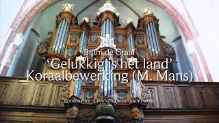 Gelukkig is het land  Martin Mans Koraalbewerking [upl. by Clementi]