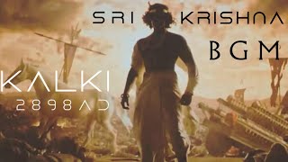 Kalki Krishna Bgm  Kalki 2898 AD  Prabhas [upl. by Samau686]