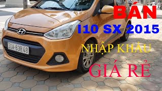 Xe cũ Xe Hyundai i10 đời 2015 nhập khẩu bản 10AT siêu đẹp  0944567555  xehoimienbacvn [upl. by Eleanora]